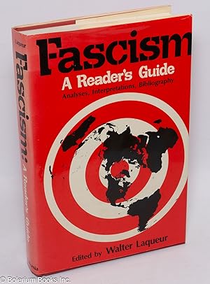Fascism: A Readers Guide. Analyses, interpretations, bibliography
