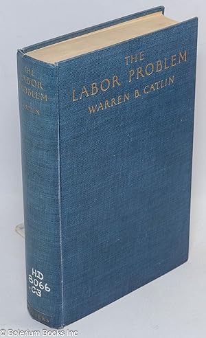 Imagen del vendedor de The labor problem; in the United States and Great Britain a la venta por Bolerium Books Inc.