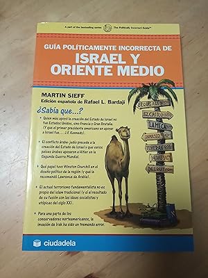 Seller image for Gua polticamente incorrecta de Israel y Oriente Medio for sale by Llibreria Fnix