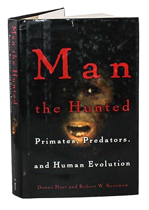 Image du vendeur pour Man the hunted: primates, predators, and human evolution. mis en vente par Andrew Isles Natural History Books