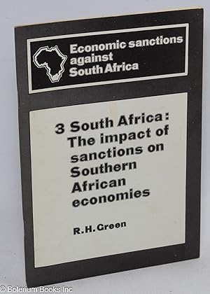 Seller image for 3. South Africa: the impact of sanctions on Southern African economies for sale by Bolerium Books Inc.