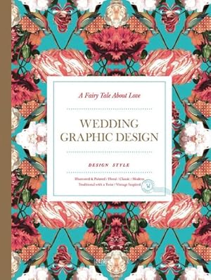 Seller image for Fairy Tale About Love : Wedding Graphic Design for sale by GreatBookPricesUK
