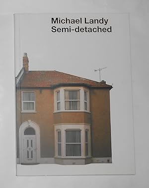 Immagine del venditore per Michael Landy - Semi-Detached (Tate Britain, London 18 May - 12 December 2004) venduto da David Bunnett Books