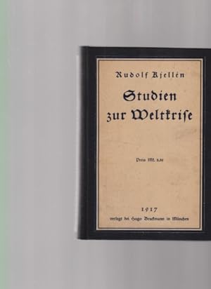 Bild des Verkufers fr Studien zur Weltkrise. Von Dr. Rudolf Kjelln; Prof. der Staatswissenschaften in Uppsala. zum Verkauf von Fundus-Online GbR Borkert Schwarz Zerfa