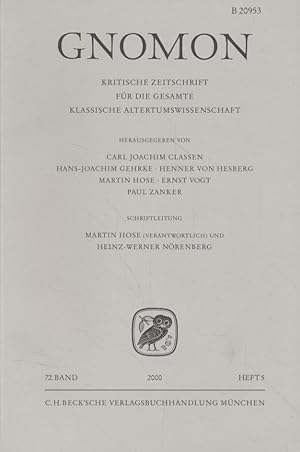 Gnomon: Kritische Zeitschrift für die gesamte klassische Altertumswissenschaft, 72. Band, Heft 5.