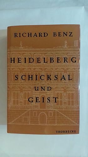 Bild des Verkufers fr HEIDELBERG - SCHICKSAL UND GEIST. zum Verkauf von Buchmerlin