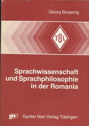 Bild des Verkufers fr Sprachwissenschaft und Sprachphilosophie in der Romania: Von den Anfngen bis August Wilhelm Schlegel. Tbinger Beitrge zur Linguistik, 339. zum Verkauf von Fundus-Online GbR Borkert Schwarz Zerfa