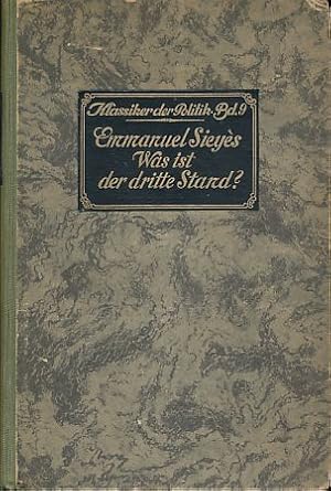 Bild des Verkufers fr Was ist der dritte Stand? besetzt und eingeleitet von Otto Brandt. Klassiker der Politik Bd. 9. zum Verkauf von Fundus-Online GbR Borkert Schwarz Zerfa