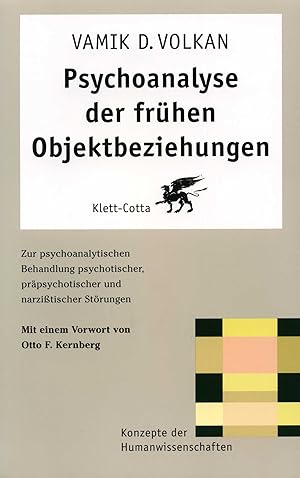 Bild des Verkufers fr Psychoanalyse der frhen Objektbeziehungen : zur psychoanalytischen Behandlung psychotischer, prpsychotischer und narzitischer Strungen. Aus dem Amerikan. von Helga Steinmetz-Schnemann / Konzepte der Humanwissenschaften zum Verkauf von Fundus-Online GbR Borkert Schwarz Zerfa