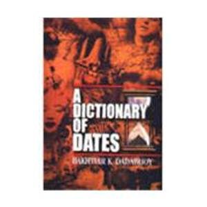 Imagen del vendedor de DICTIONARY OF DATES a la venta por WeBuyBooks 2