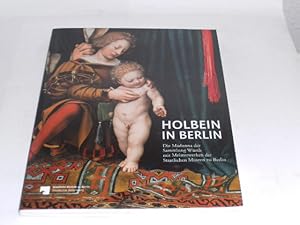 Bild des Verkufers fr Holbein in Berlin: Die Madonna der Sammlung Wrth mit Meisterwerken der Staatlichen Museen zu Berlin. mit 8 Kunstpostkarten zum Verkauf von Der-Philo-soph