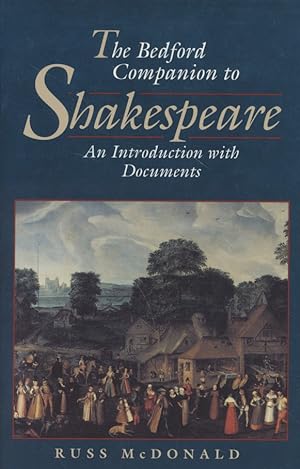 Bild des Verkufers fr The Bedford Companion to Shakespeare: An Introduction with Documents. zum Verkauf von Fundus-Online GbR Borkert Schwarz Zerfa
