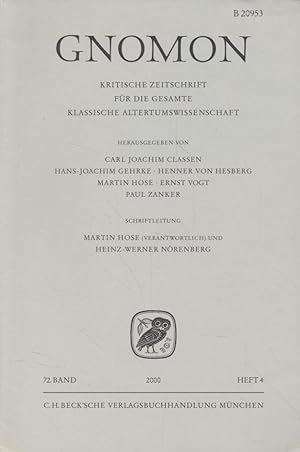 Seller image for Gnomon: Kritische Zeitschrift fr die gesamte klassische Altertumswissenschaft, 72. Band, Heft 4. for sale by Fundus-Online GbR Borkert Schwarz Zerfa