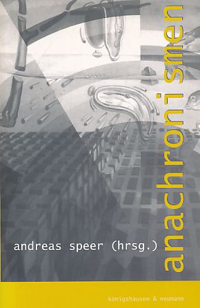 Bild des Verkufers fr Anachronismen. Tagung des Engeren Kreises der Allgemeinen Gesellschaft fr Philosophie in Deutschland (AGPD) vom 3. bis 6. Oktober 2001 in der Wrzburger Residenz. zum Verkauf von Fundus-Online GbR Borkert Schwarz Zerfa