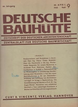 Bild des Verkufers fr Ntzlicher und schdlicher Nachhall. . (u.a.). In : Deutsche Bauhtte. Zeitschrift der deutschen Architektenschaft. 44. Jahrgang. 30. April 1940. Heft 9. zum Verkauf von Fundus-Online GbR Borkert Schwarz Zerfa