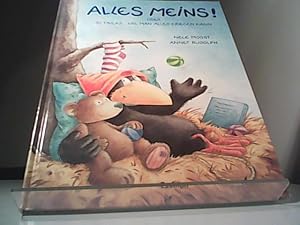 Seller image for Alles meins!: Oder 10 Tricks, wie man alles kriegen kann for sale by Eichhorn GmbH