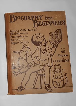 Seller image for Biography for Beginners - Being a collection of miscellaneous examples for the use of upper forms for sale by David Bunnett Books