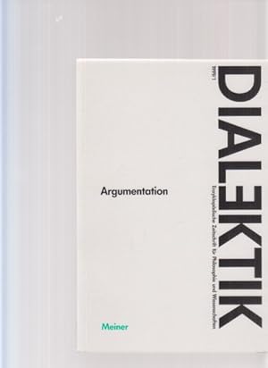 Seller image for Argumentation. Dialektik. Enzyklopdische Zeitschrift fr Philosophie und Wissenschaften. for sale by Fundus-Online GbR Borkert Schwarz Zerfa