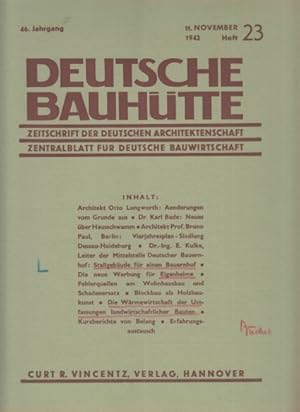 Bild des Verkufers fr Vierjahresplan - Siedlung Dessau-Haideburg (Teil II) . (u.a.). In : Deutsche Bauhtte. 46. Jahrgang. 11. November 1942. Zeitschrift der deutschen Architektenschaft. zum Verkauf von Fundus-Online GbR Borkert Schwarz Zerfa