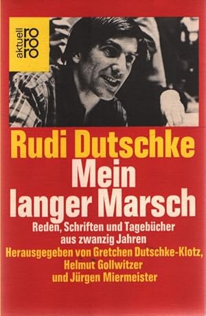 Seller image for Rudi Dutschke: Mein langer Marsch. Reden, Schriften und Tagebcher aus zwanzig Jahren. for sale by Fundus-Online GbR Borkert Schwarz Zerfa