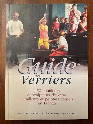 Image du vendeur pour Guide des verriers mis en vente par Librairie des Possibles