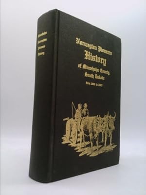 Bild des Verkufers fr Norwegian Pioneers: History of Minnehaha County, South Dakota From 1866 to 1896 zum Verkauf von ThriftBooksVintage
