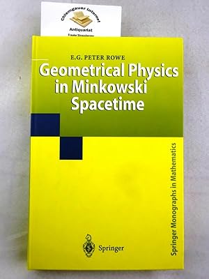 Imagen del vendedor de Geometrical physics in Minkowski spacetime. Springer monographs in mathematics a la venta por Chiemgauer Internet Antiquariat GbR