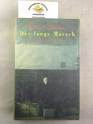 Der lange Marsch. Aus dem Spanischen von Dagmar Ploetz