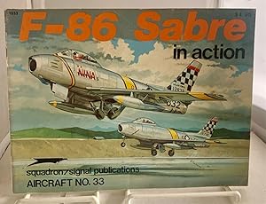 Immagine del venditore per F-86 Sabre in Action - Aircraft No. 33 venduto da S. Howlett-West Books (Member ABAA)