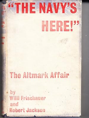 The Navy's Here! The Altmark Affair