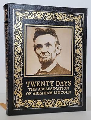 Immagine del venditore per Twenty Days: A Narrative in Text and Pictures of the Assassination of Abraham Lincoln and the Twenty Days and Nights that Followed venduto da Aardvark Book Depot