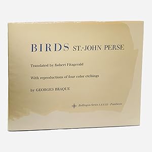 Image du vendeur pour Birds, by St.-John Perse ; With Reproductions of Four Original Color Etchings by George Braque mis en vente par Black's Fine Books & Manuscripts