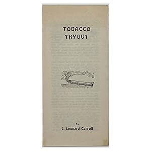 Tobacco Tryout
