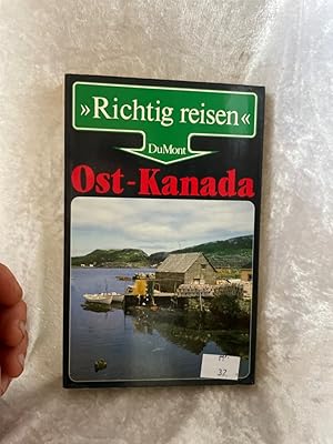 Immagine del venditore per Ost - Kanada. Richtig reisen Kurt Jochen Ohlhoff u. Karl Teuschl. Unter Mitarb. von Horst Schmidt-Brmmer u. Wolfgang Weber. Hrsg. von Andreas Schulz / Richtig reisen venduto da Antiquariat Jochen Mohr -Books and Mohr-