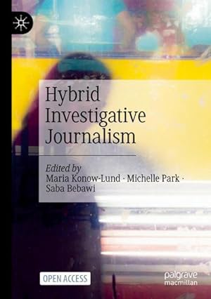 Seller image for Hybrid Investigative Journalism for sale by BuchWeltWeit Ludwig Meier e.K.