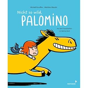 Image du vendeur pour Nicht so wild, Palomino mis en vente par ISIA Media Verlag UG | Bukinist