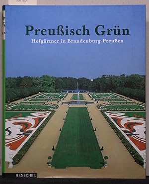 Bild des Verkufers fr Preuisch Grn. Hofgrtner in Brandenburg-Preuen. zum Verkauf von Antiquariat  Braun