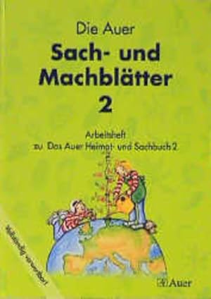 Bild des Verkufers fr Das Auer Heimat- und Sachbuch, Ausgabe Bayern, Sach- und Machbltter, 2. Jahrgangsstufe zum Verkauf von Studibuch