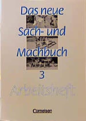 Bild des Verkufers fr Das neue Sach- und Machbuch - Allgemeine Ausgabe: Das neue Sachbuch und Machbuch, Bd.3 zum Verkauf von Studibuch