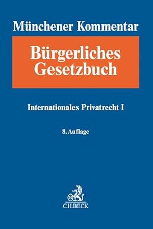 Imagen del vendedor de Mnchener Kommentar zum Brgerlichen Gesetzbuch Bd. 12: Internationales Privatrecht I, Europisches Kollisionsrecht, Einfhrungsgesetz zum Brgerlichen Gesetzbuche (Art. 1-26) a la venta por Studibuch