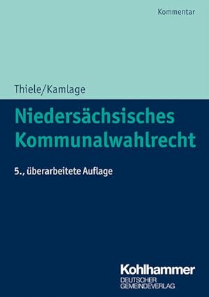 Imagen del vendedor de Niederschsisches Kommunalwahlrecht: Kommentar (Kommunale Schriften fr Niedersachsen) a la venta por Studibuch