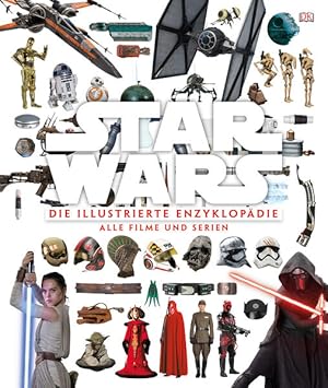Imagen del vendedor de Star Wars - Die illustrierte Enzyklopdie: Alle Filme und Serien a la venta por Studibuch