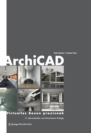 Seller image for ArchiCAD: Virtuelles Bauen praxisnah for sale by Studibuch