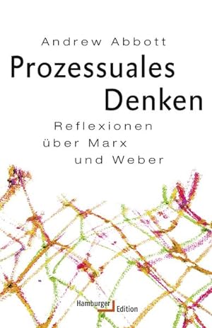 Image du vendeur pour Prozessuales Denken: Reflexionen ber Marx und Weber mis en vente par Studibuch