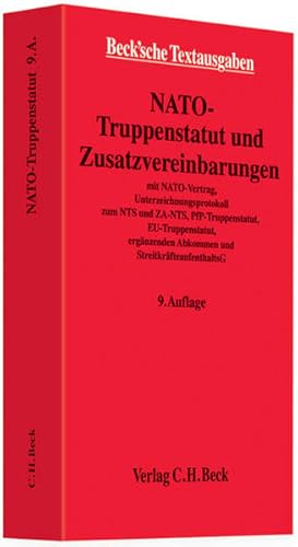 Imagen del vendedor de NATO-Truppenstatut und Zusatzvereinbarungen: NATO-Vertrag, Gesetz zum NATO-Truppenstatut und zu den Zusatzvereinbarungen mit Unterzeichnungsprotokoll . 1. Januar 2013 (Beck'sche Textausgaben) a la venta por Studibuch