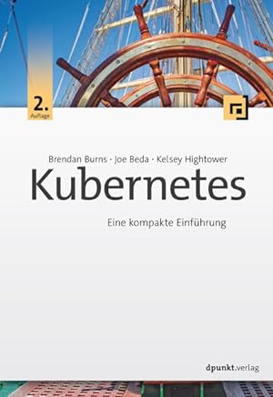 Seller image for Kubernetes: Eine kompakte Einfhrung for sale by Studibuch