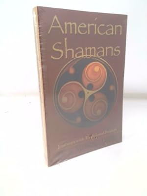Imagen del vendedor de American Shamans a la venta por ThriftBooksVintage
