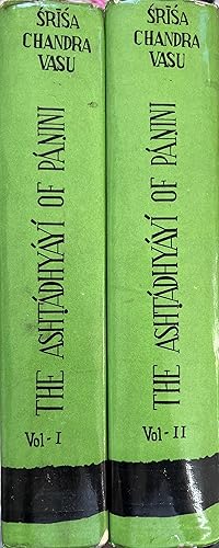 The Ashtadhyayi of Panini [2 Volumes]