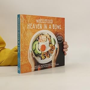 Bild des Verkufers fr Wholefood Heaven in a Bowl zum Verkauf von Bookbot