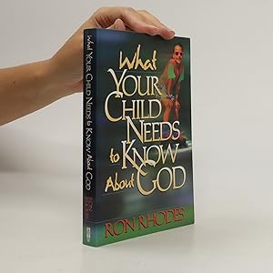Bild des Verkufers fr What Your Child Needs to Know about God zum Verkauf von Bookbot